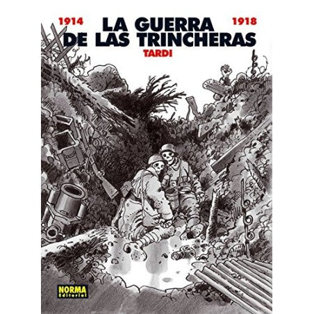 LA GUERRA DE LAS TRINCHERAS