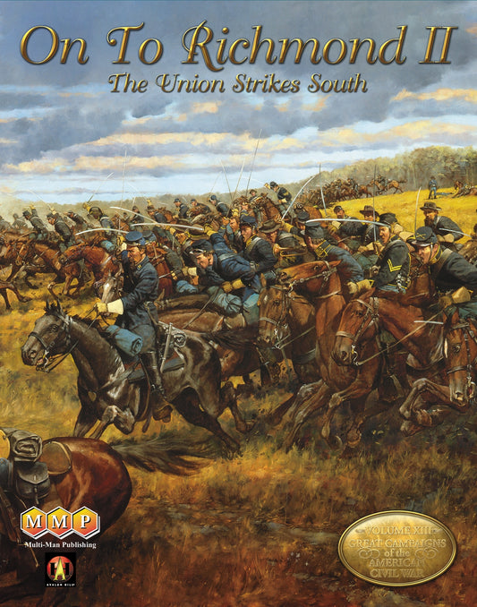 On To Richmond II: The Union Strikes South